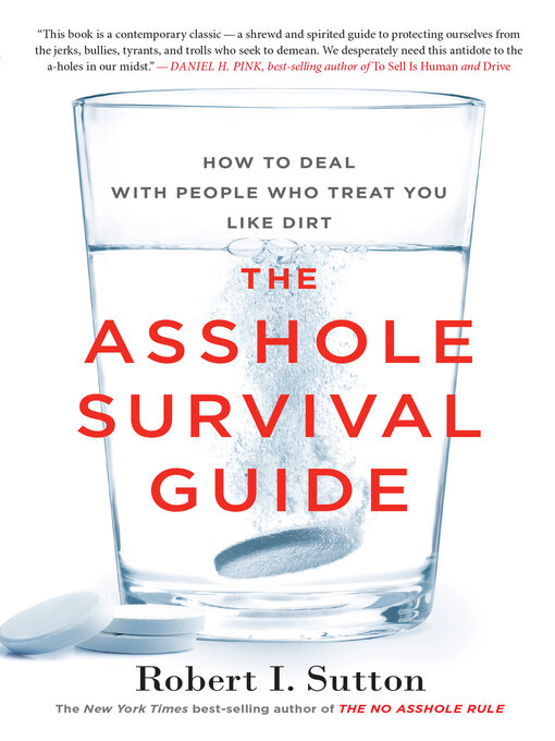 Title details for The Asshole Survival Guide by Robert I. Sutton - Wait list